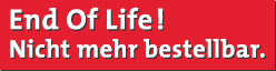 EOL  Nicht mehr bestellbar.